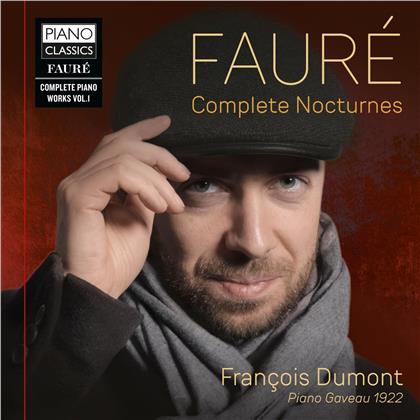 Gabriel Fauré (1845-1924) & François Dumont - Complete Nocturnes