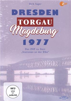 Dresden, Torgau, Magdeburg 1977 - Stationen an der Elbe