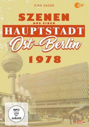 Ost-Berlin 1978 - Szenen aus einer Hauptstadt