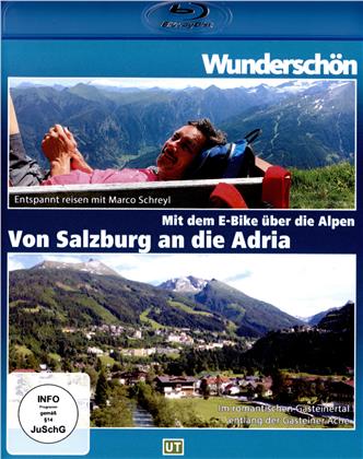 Von Salzburg bis zur Adria - Mit dem E-Bike durch die Alpen
