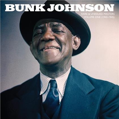 Bunk Johnson - Rare & Unissued Masters: Volume One (1943-1945) (LP)