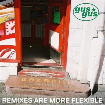 GusGus - Remixes Are More Flexible (12" Maxi)