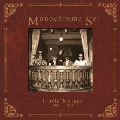 The Monochrome Set - Little Noises 1990-1995