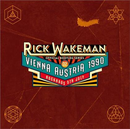 Rick Wakeman - Official Bootleg Series Disc 2 Live In Vienna 1990