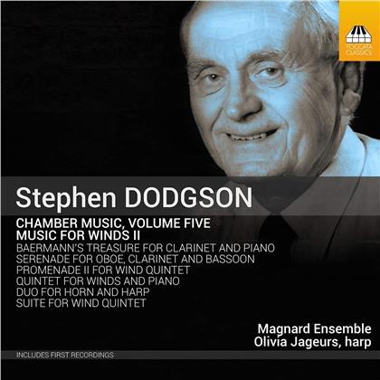 Magnard Ensemble, Stephen Dodgson (1924-2013) & Olivia Jageurs - Chamber Music Vol. 5: Musisic For Winds II