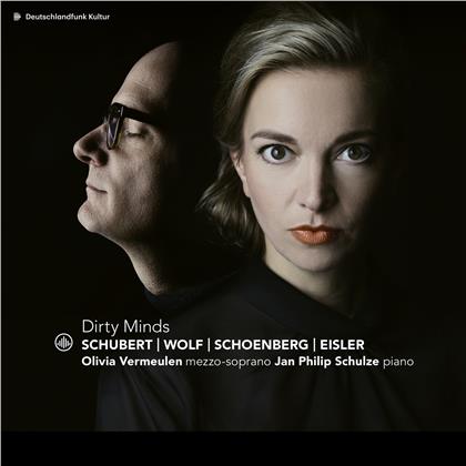Franz Schubert (1797-1828), Hugo Wolf (1860-1903), Arnold Schönberg (1874-1951), Hanns Eisler (1898-1962), … - Dirty Minds