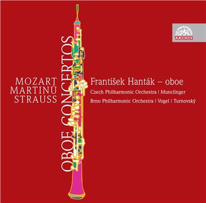Wolfgang Amadeus Mozart (1756-1791), Bohuslav Martinu (1890-1959), Richard Strauss (1864-1949), Frantisek Hanták, … - Oboe Concertos - Oboenkonzerte