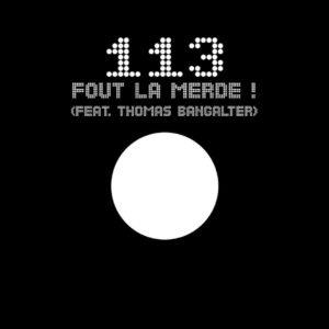 113 - Fout La Merde (2020 Reissue, 12" Maxi)