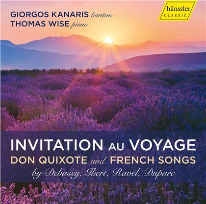Claude Debussy (1862-1918), Jacques Ibert (1890-1962), Maurice Ravel (1875-1937), Henri Duparc (1848-1933), Giorgos Kanaris, … - Invitation Au Voyage