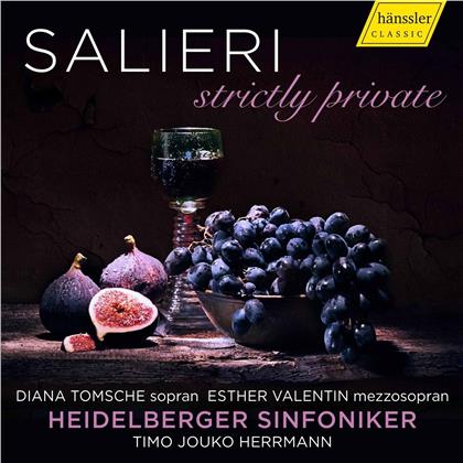 Antonio Salieri (1750-1825), Timo Jouko Herrmann, Diana Tomsche, Esther Valentin & Heidelberger Sinfoniker - Strictly Private