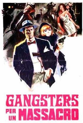 Gangster per un massacro (1968)