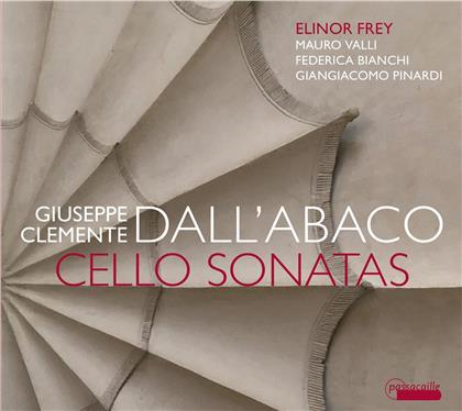 Giuseppe Clemente Dall'Abaco (1710-1805), Elinor Frey, Mauro Valli, Federica Bianchi & Giangiacomo Pinardi - Cello Sonatas