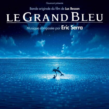 Eric Serra - Le grand bleu (2020 Reissue, Universal)