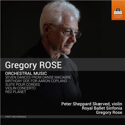 Royal Ballet Sinfonia, Gregory Rose (*1948), Gregory Rose (*1948) & Peter Sheppard Skaerved - Orchestral Music