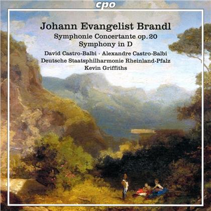 Deutsche Staatsphilharmonie Rheinland-Pfalz, Johann Evangelist Brandl (1760-1837) & Ken Griffiths - Symphonies & Overture