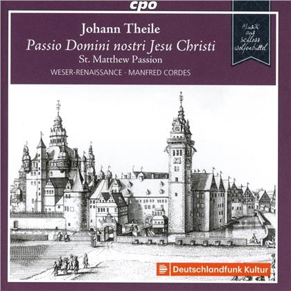Johann Theile (1646-1724), Manfred Cordes & Weser-Renaissance Bremen - Matthäus-Passion "Passio Domini nostri Jesu..."