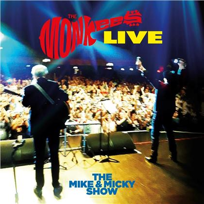 The Monkees - The Mike & Micky Show Live
