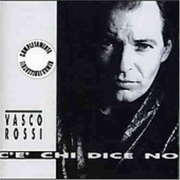 Vasco Rossi - C'e Chi Dice No (2 CDs)