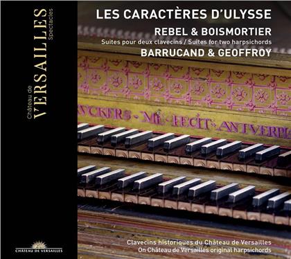 Geoffroy, Barrucand & Joseph Bodin de Boismortier (1691-1755) - Caracteres D'Ulysse