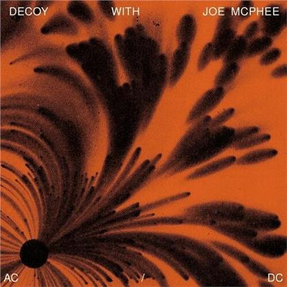 Decoy & Joe McPhee - Ac / Dc