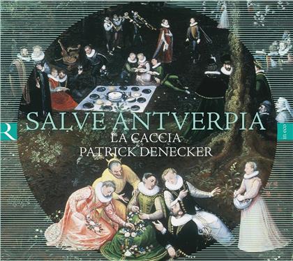 Patrick Denecker & La Caccia - Salve Antverpia
