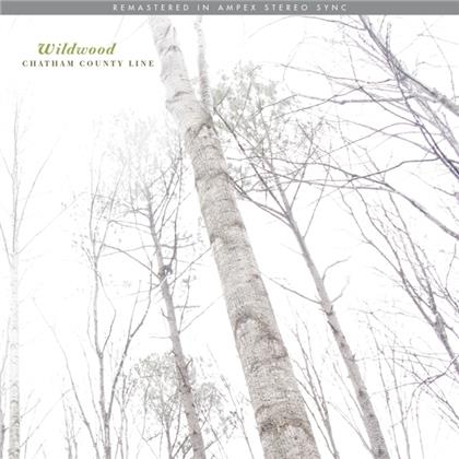 Chatham County Line - Wildwood (2020 Reissue, Version Remasterisée, LP)
