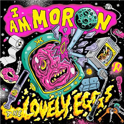 Lovely Eggs - I Am Moron (Neon Yellow Vinyl) (Neon Yellow Vinyl, LP)