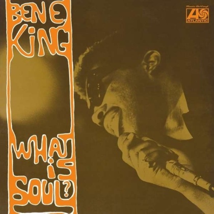 Ben E. King - What Is Soul? (Mono) (Music On Vinyl, 2020 Reissue, LP)