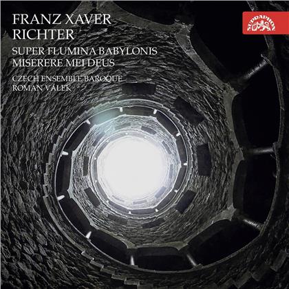 Franz Xaver Richter (1709-1789), Roman Valek & Czech Ensemble Baroque - Super flumina Babylonis - Miserere Mei Deus