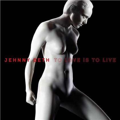 Jehnny Beth (From Savages) - To Love Is To Live (LP)