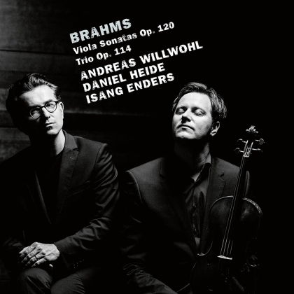 Johannes Brahms (1833-1897), Andreas Willwohl, Isang Enders & Daniel Heide - Sonatas For Viola, Op.120 Nr. 1 & 2, Op. 114