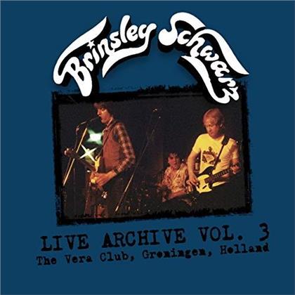 Brinsley Schwarz - Live Archive: Vol 3 The Vera Club, Groningen