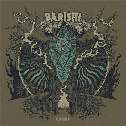 Barishi - Old Smoke (Gatefold, LP)