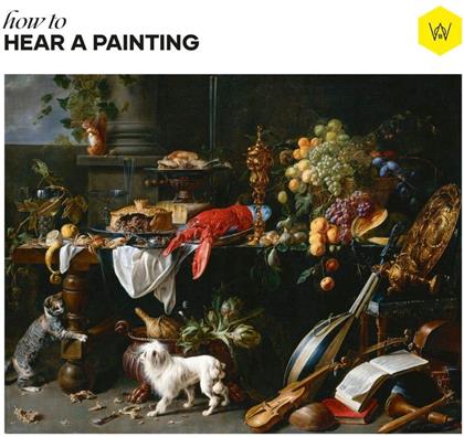 Woods Of Birnam - How To Hear A Painting