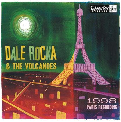 Dale Rocka & The Volcanos - 1998 Paris Recordings (LP)