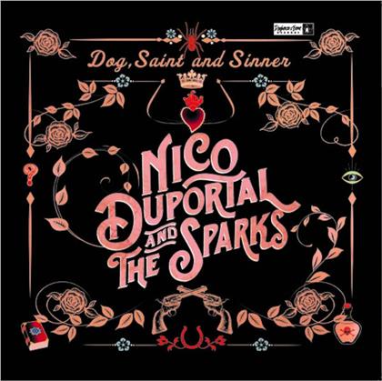 Nico Duportal & The Sparks - Dog, Saint And Sinner (LP)