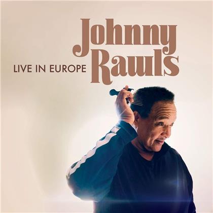Johnny Rawls - Live In Europe