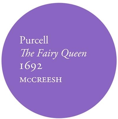 Gabrieli Consort, Henry Purcell (1659-1695) & Paul McCreesh - The Fairy Queen (2 CD)