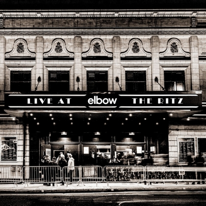 Elbow - Live At The Ritz