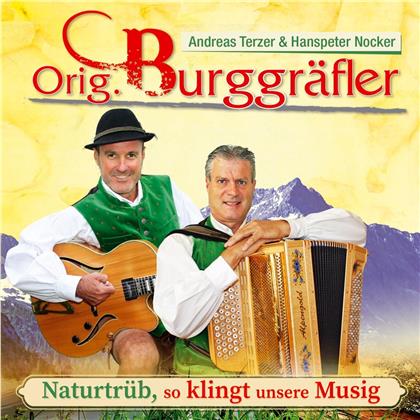 Original Burggräfler - Naturtrüb, so klingt unsere Musig - 40 Jahre