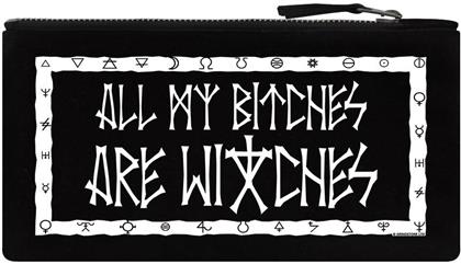 All My Bitches Are Witches - Pencil Case
