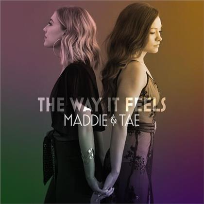 Maddie & Tae - Way It Feels