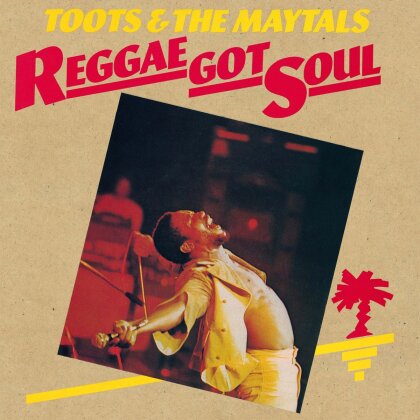 Toots & The Maytals - Reggae Got Soul (Music On Vinyl, 2020 Reissue, LP)