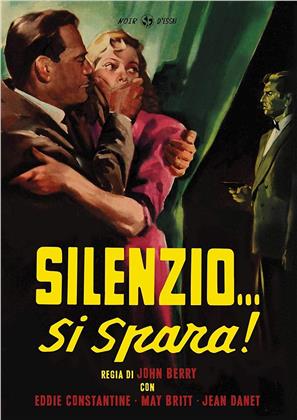 Silenzio... si spara! (1955) (Noir d'Essai, s/w)