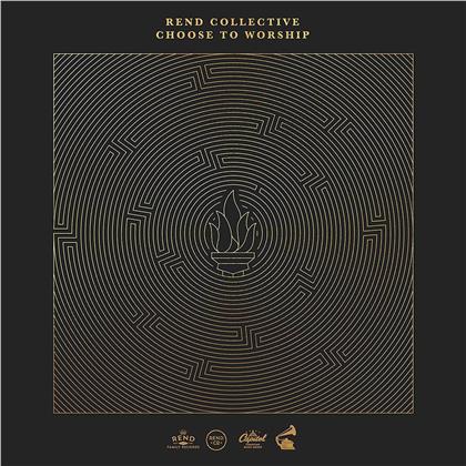 Rend Collective - Choose To Worship