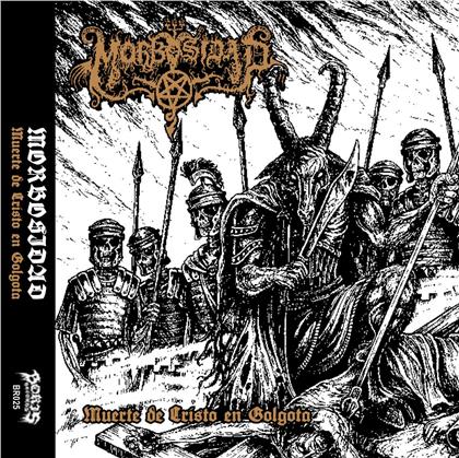 Morbosidad - Muerte De Cristo En Gólgota