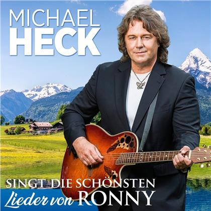 Michael Heck - singt die schönsten Lieder von Ronny