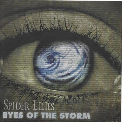 Spider Lilies - Eyes Of The Storm