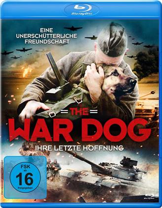 The War Dog - Ihre letzte Hoffnung (2017)