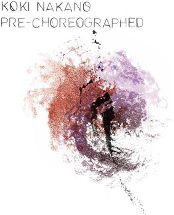 Koki Nakano - Pre-Choreographed (LP)